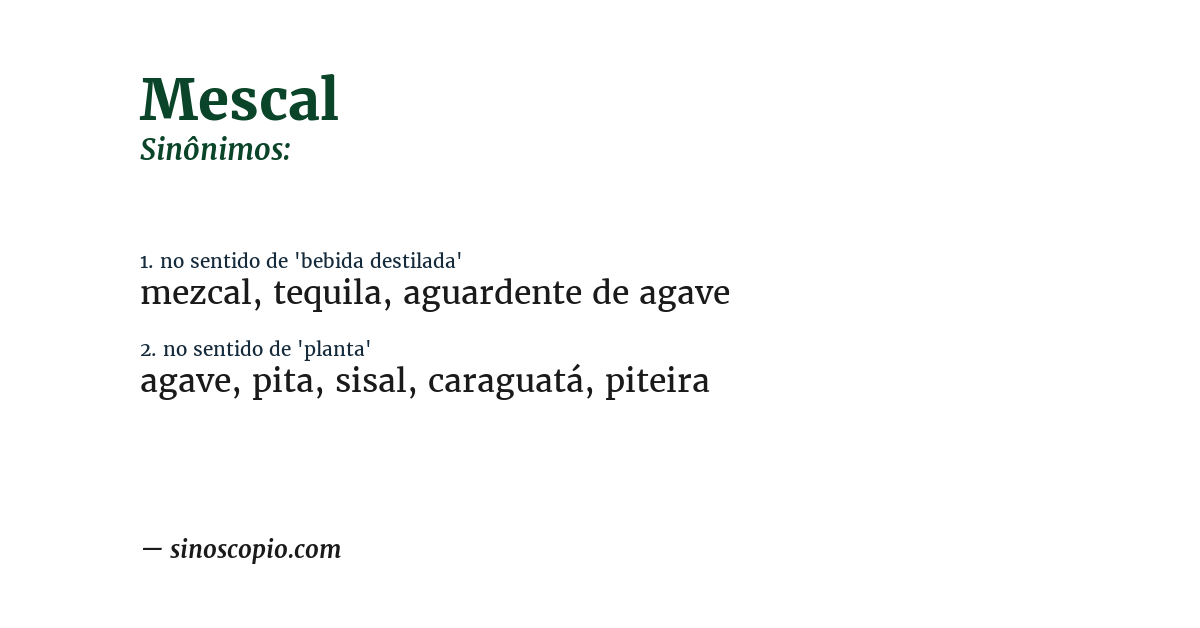 Sinônimo de mescal