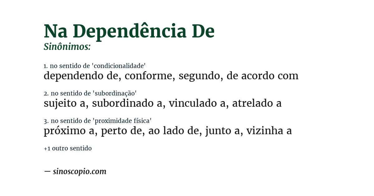 Sinônimo de na dependência de