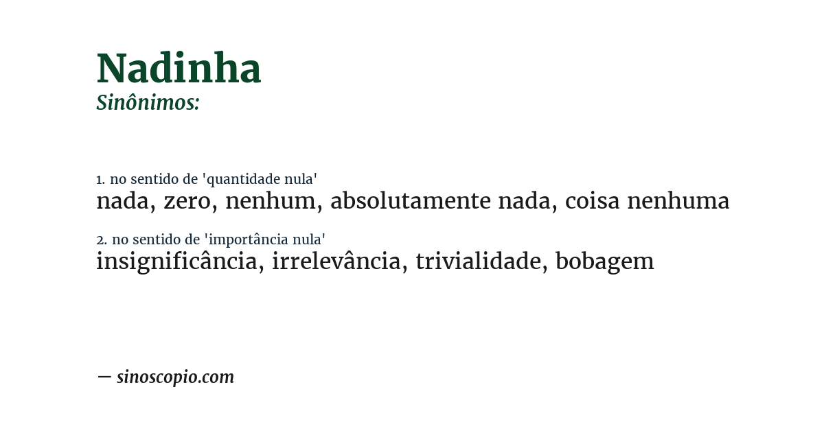 Sinônimo de nadinha