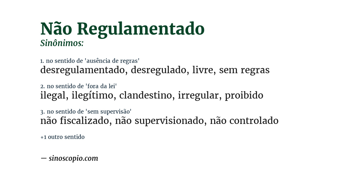 Sinônimo de não regulamentado