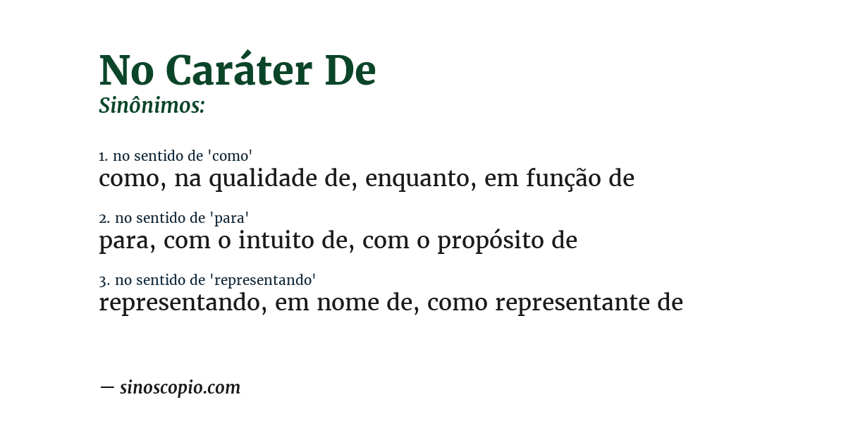 Sinônimo de no caráter de