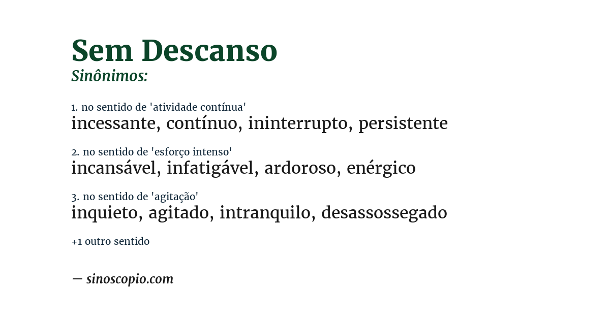 Sinônimo de sem descanso
