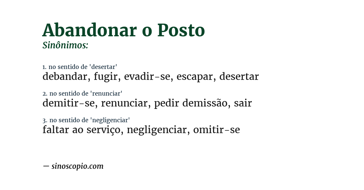 Sinônimo de abandonar o posto