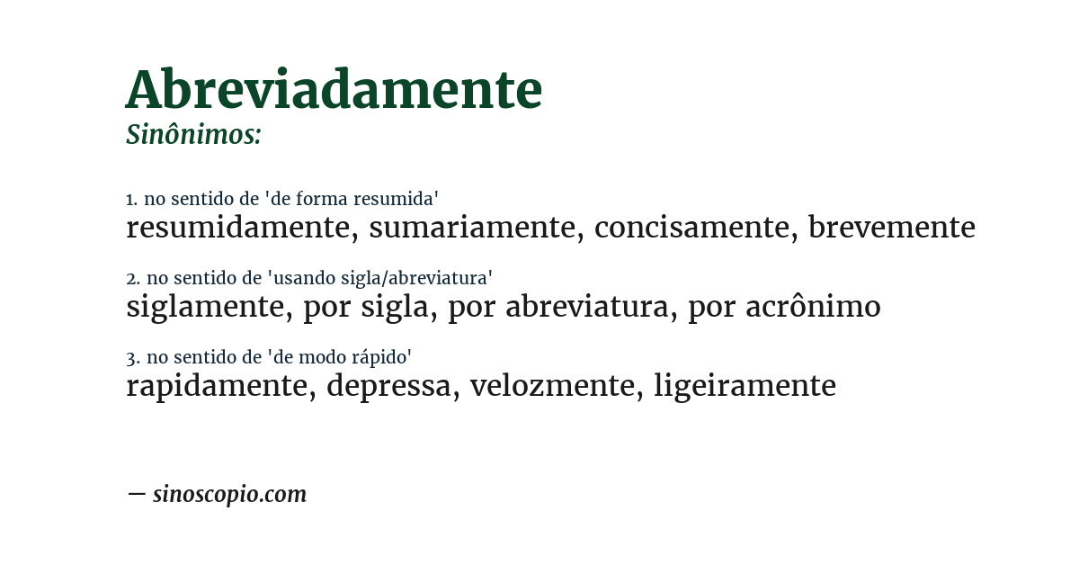 Sinônimo de abreviadamente