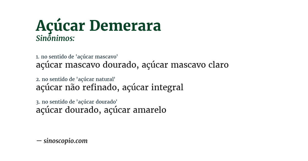 Sinônimo de açúcar demerara