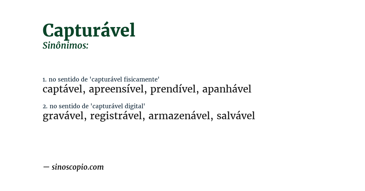 Sinônimo de capturável