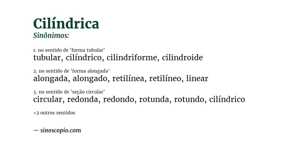 Sinônimo de cilíndrica