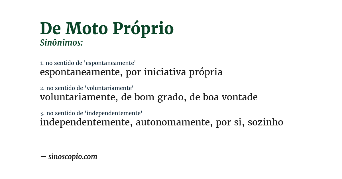 Sinônimo de de moto próprio