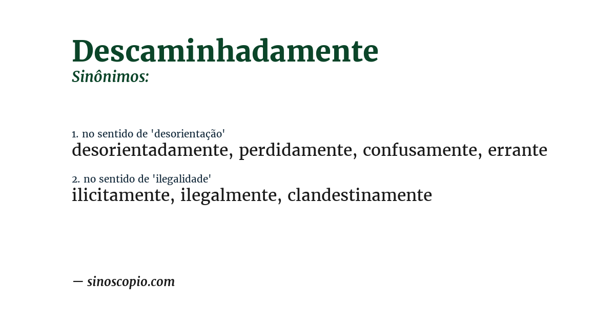 Sinônimo de descaminhadamente