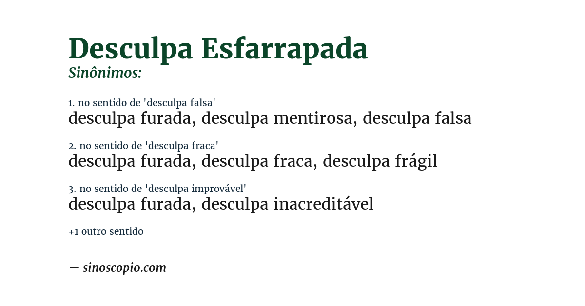 Sinônimo de desculpa esfarrapada