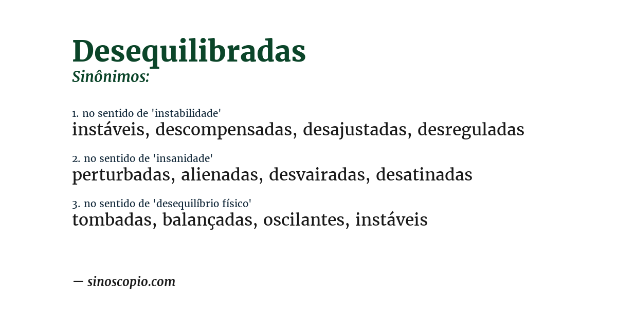 Sinônimo de desequilibradas