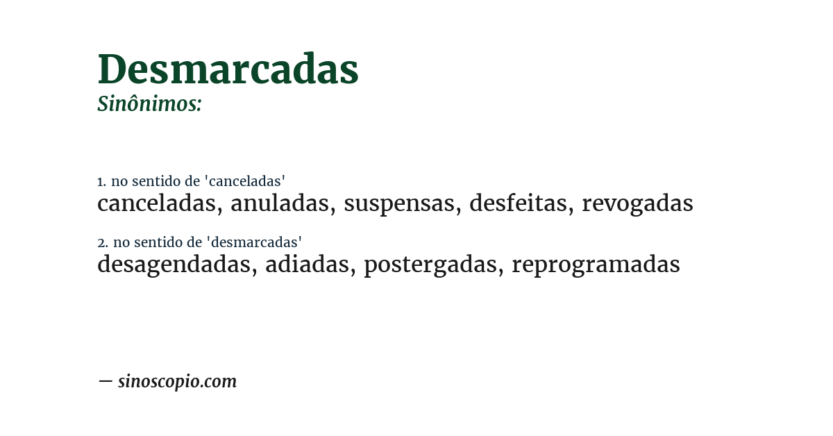 Sinônimo de desmarcadas