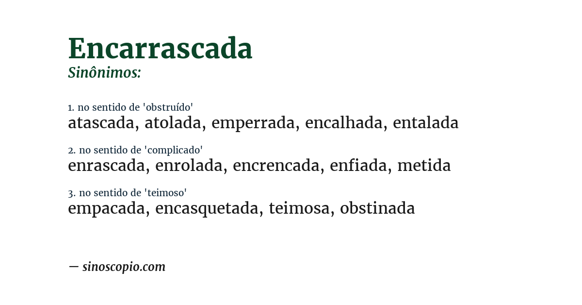 Sinônimo de encarrascada