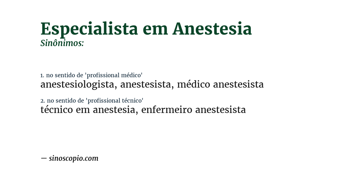 Sinônimo de especialista em anestesia