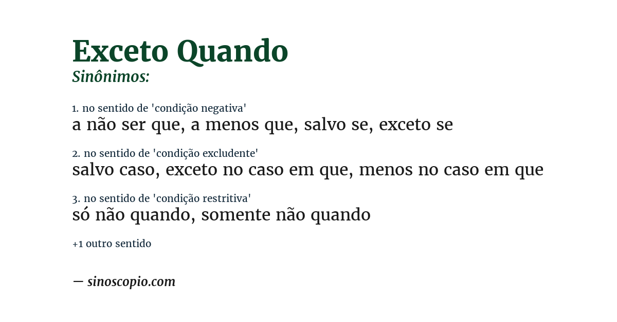 Sinônimo de exceto quando