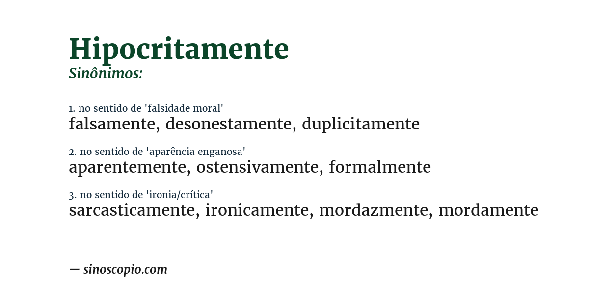 Sinônimo de hipocritamente