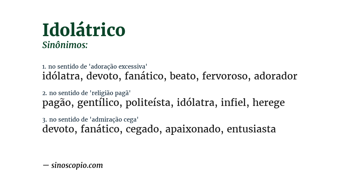Sinônimo de idolátrico