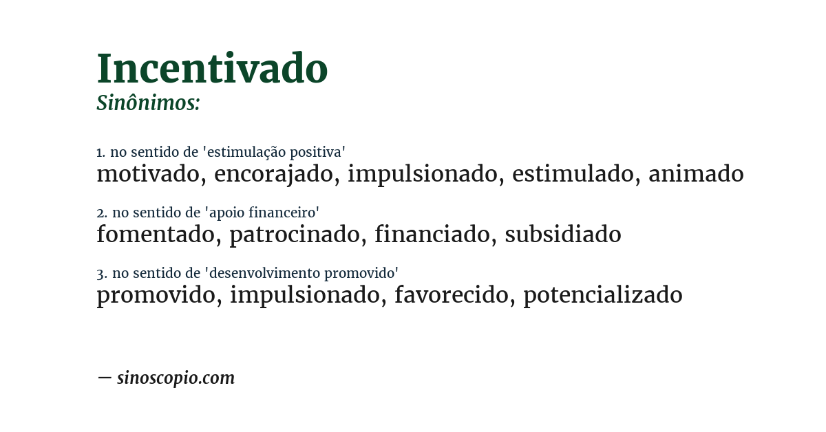 Sinônimo de incentivado