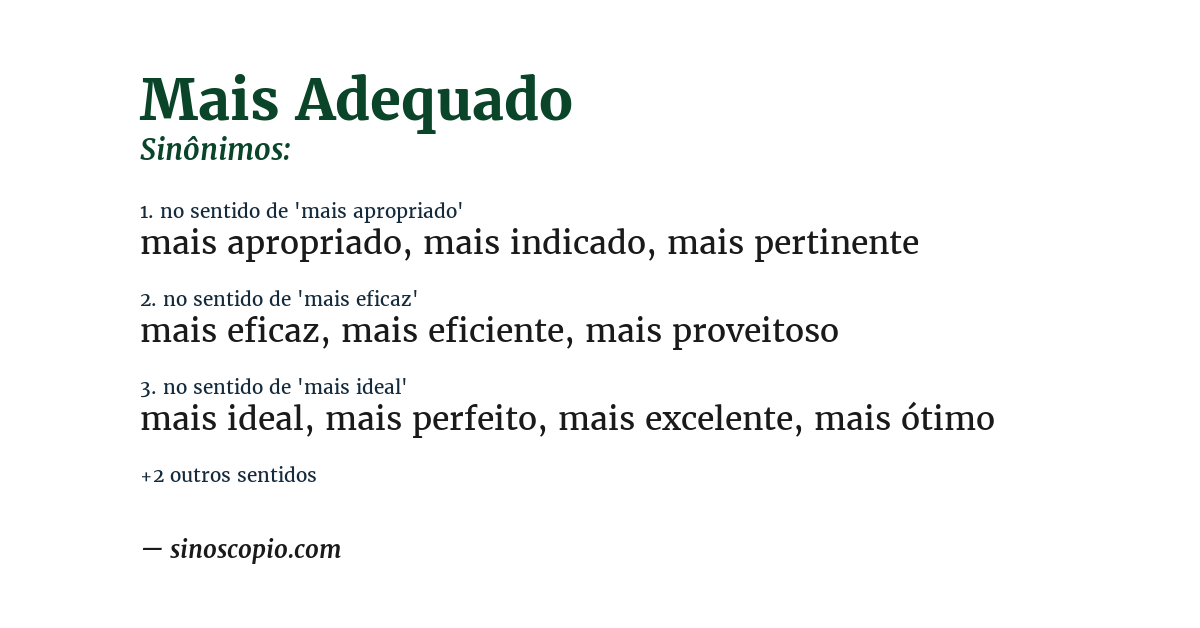 Sinônimo de mais adequado