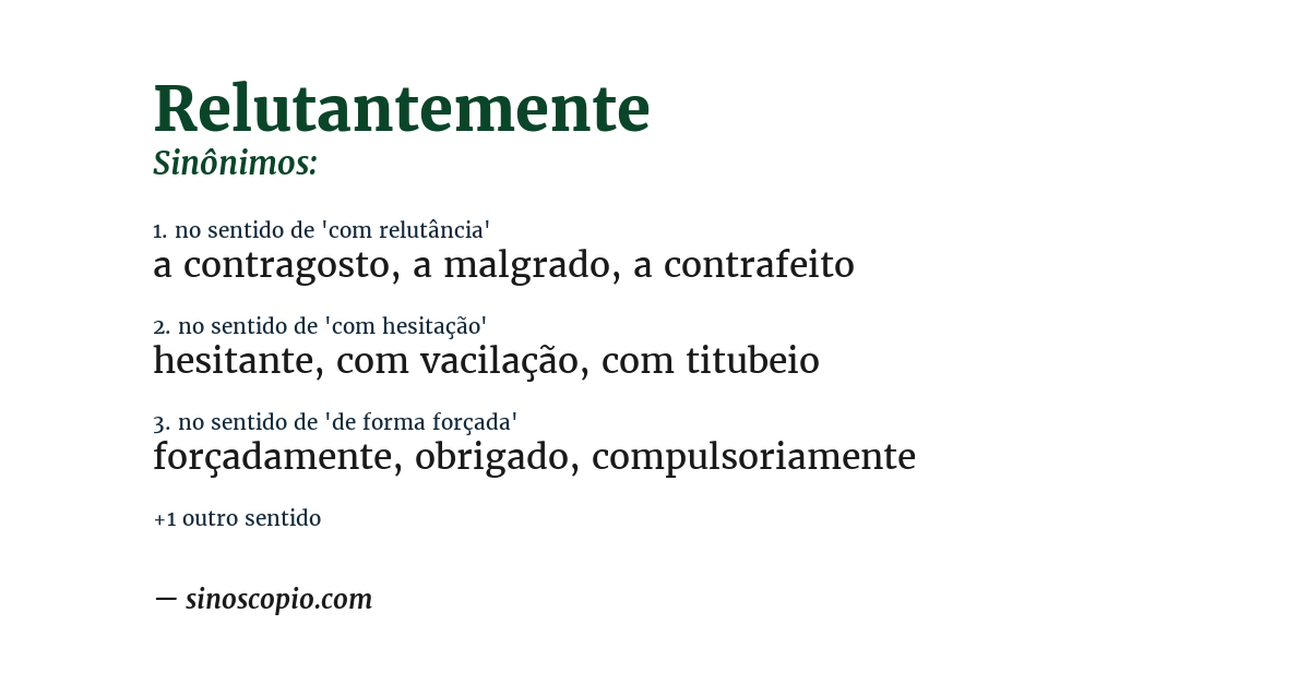 Sinônimo de relutantemente