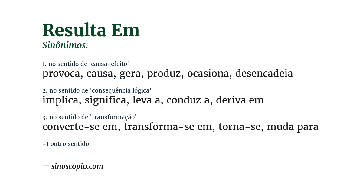 Sinônimo de resulta em