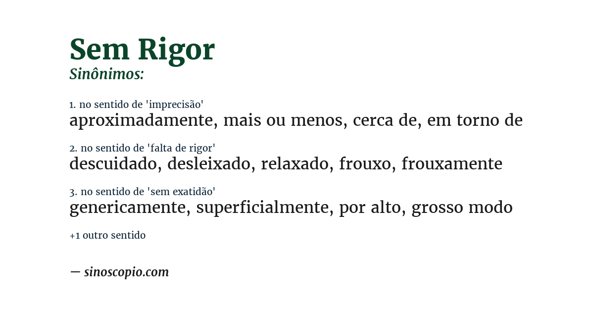 Sinônimo de sem rigor