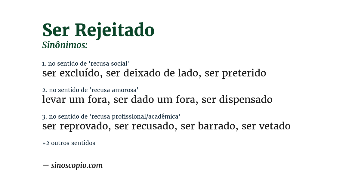 Sinônimo de ser rejeitado
