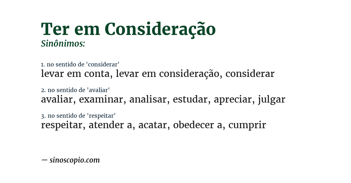 Sinônimo de ter em consideração