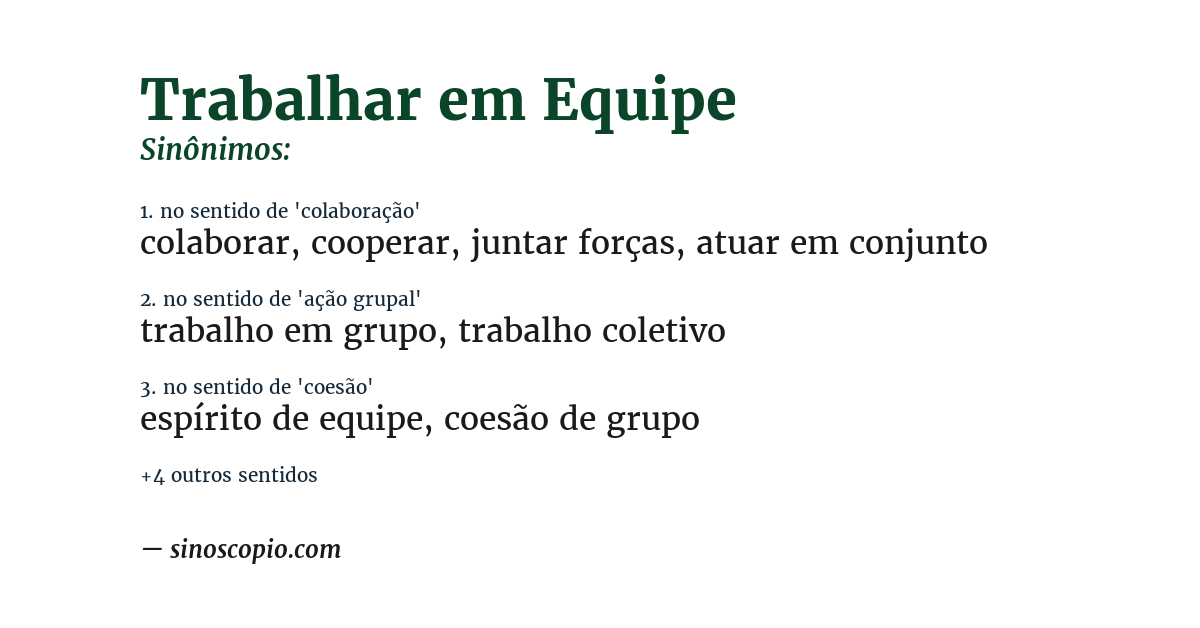 Sinônimo de trabalhar em equipe