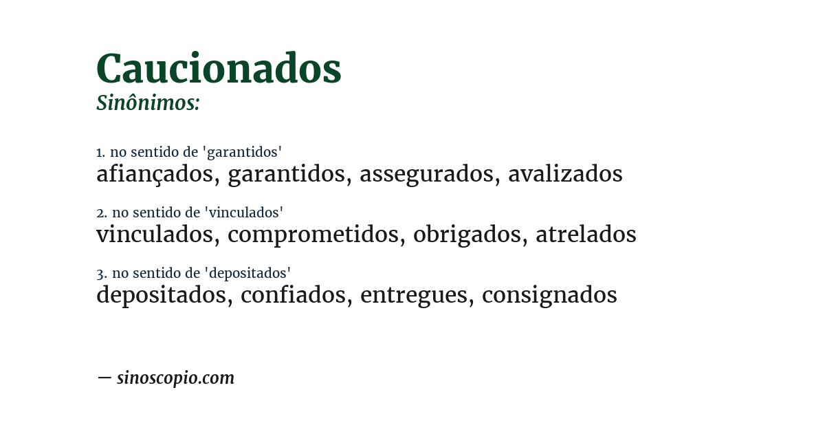 Sinônimo de caucionados