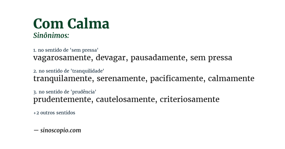 Sinônimo de com calma