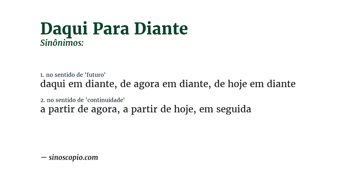 Sinônimo de daqui para diante