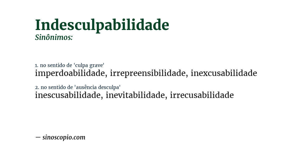 Sinônimo de indesculpabilidade