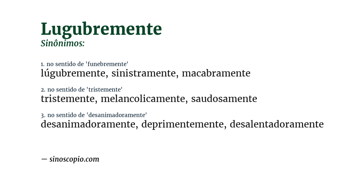 Sinônimo de lugubremente