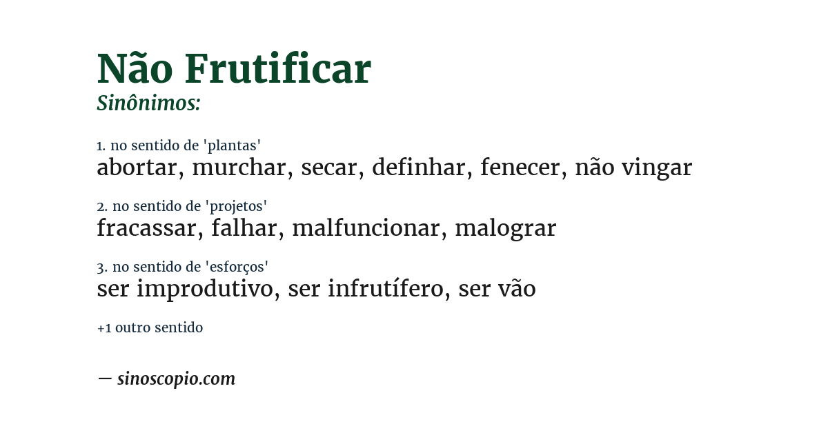 Sinônimo de não frutificar
