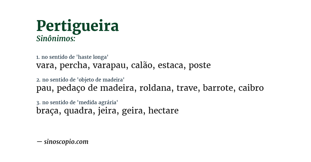 Sinônimo de pertigueira