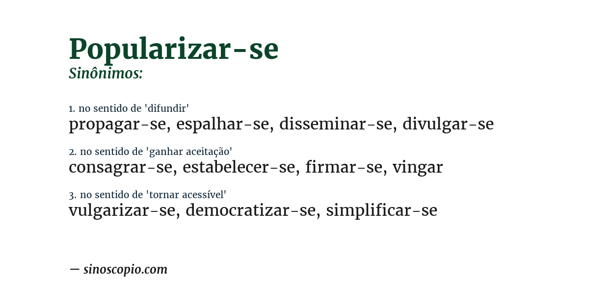 Sinônimo de popularizar-se