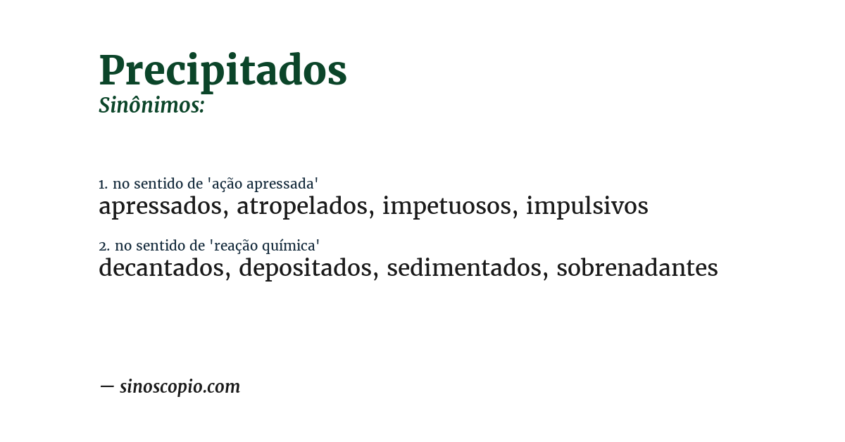 Sinônimo de precipitados