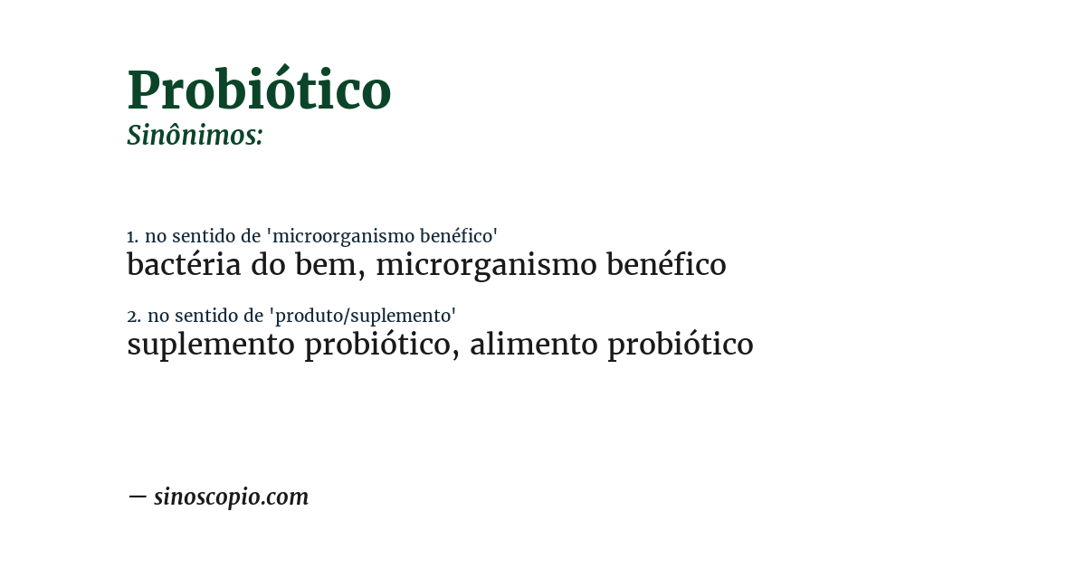 Sinônimo de probiótico