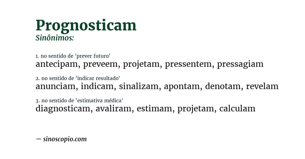 Sinônimo de prognosticam