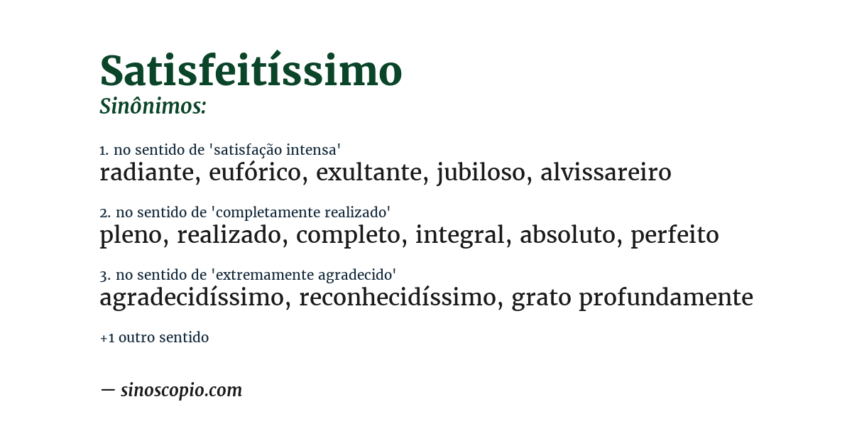 Sinônimo de satisfeitíssimo