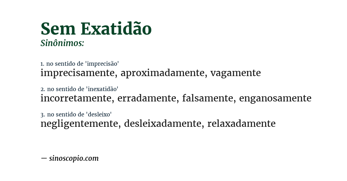 Sinônimo de sem exatidão