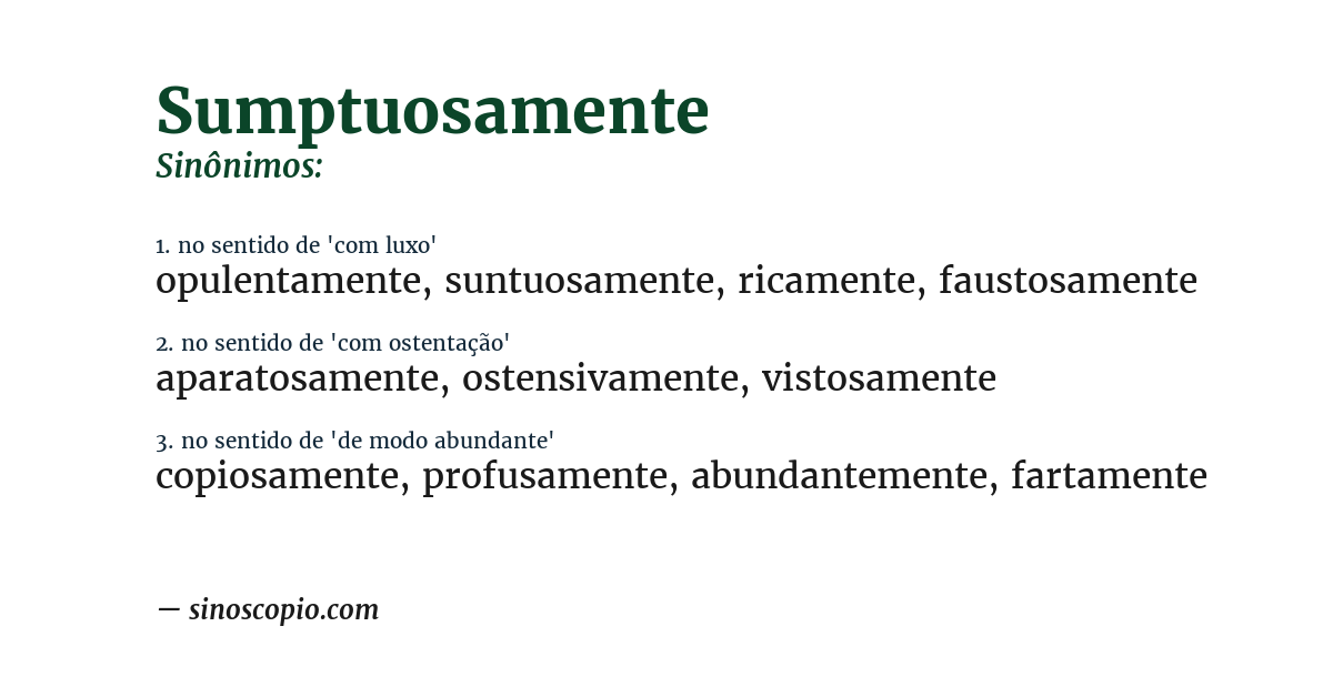 Sinônimo de sumptuosamente