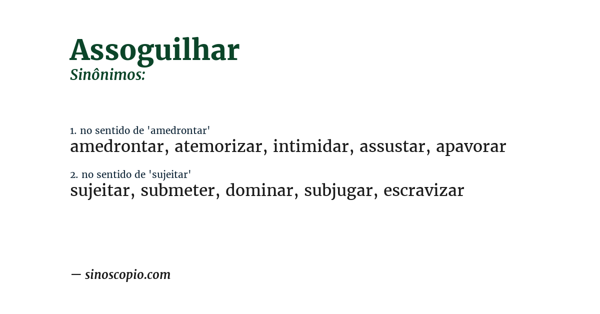 Sinônimo de assoguilhar