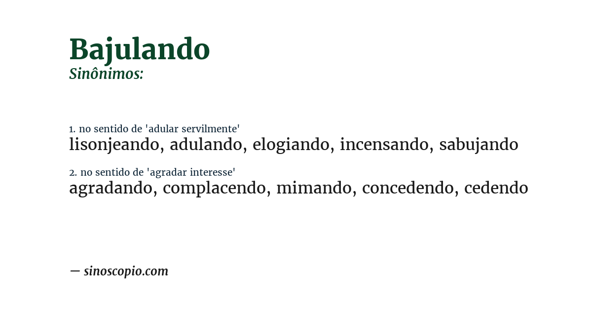 Sinônimo de bajulando