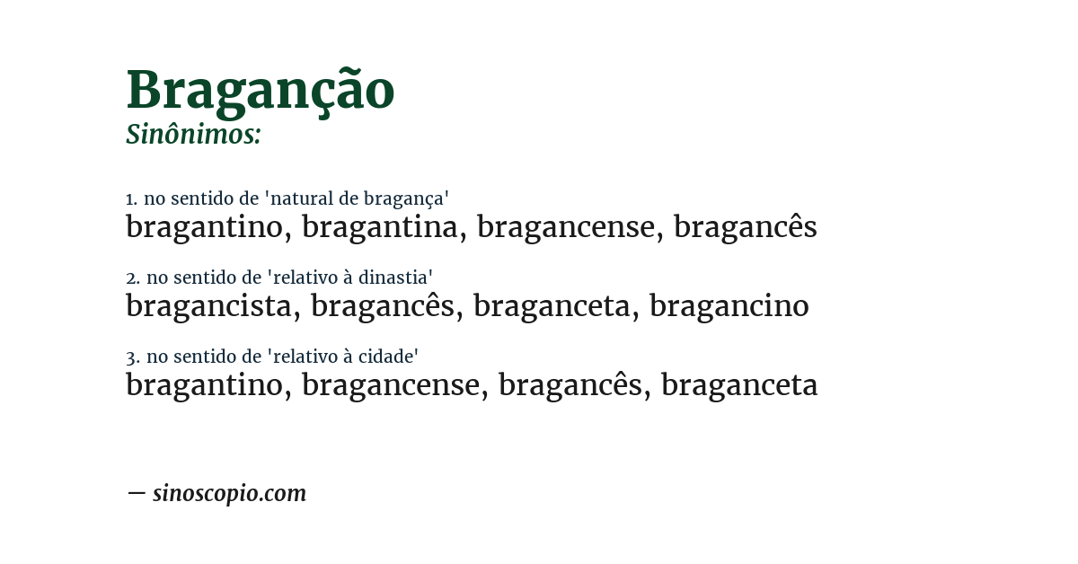 Sinônimo de braganção