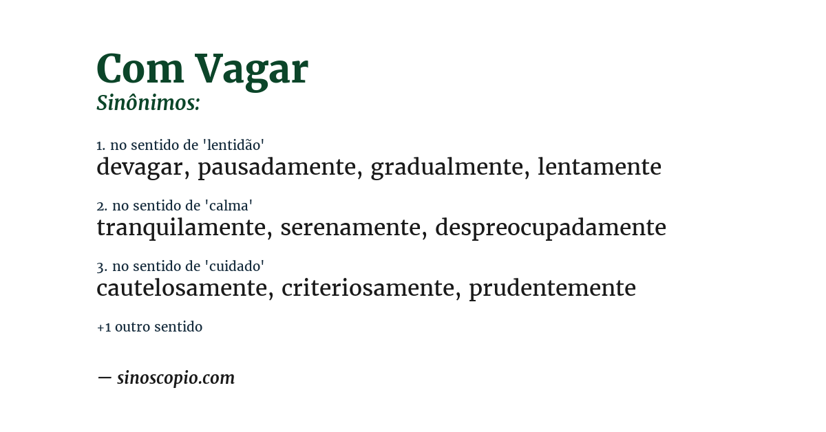 Sinônimo de com vagar