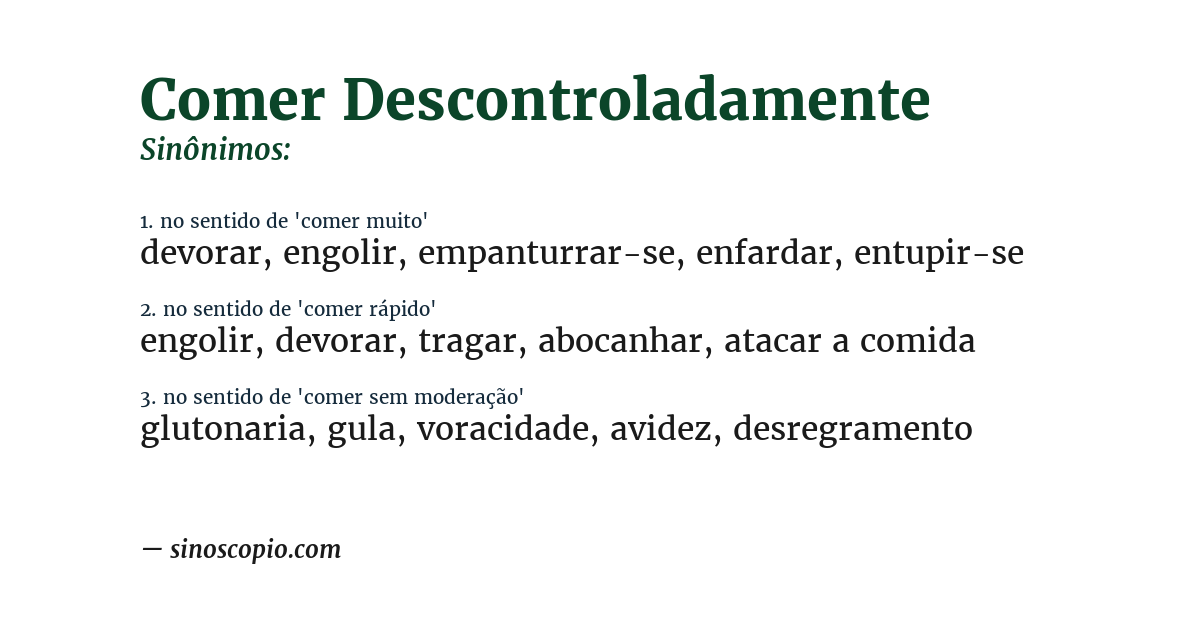 Sinônimo de comer descontroladamente