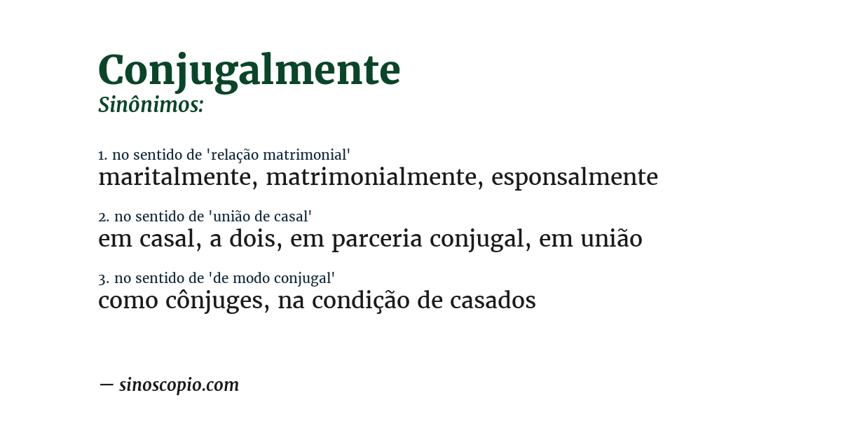 Sinônimo de conjugalmente