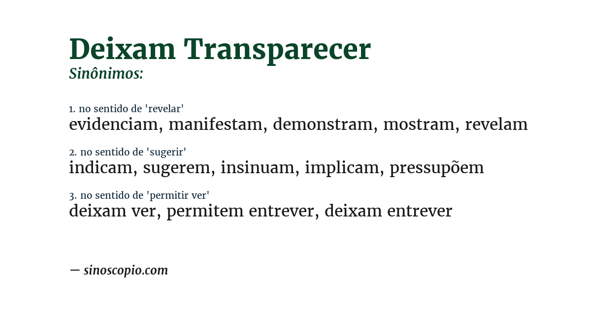 Sinônimo de deixam transparecer